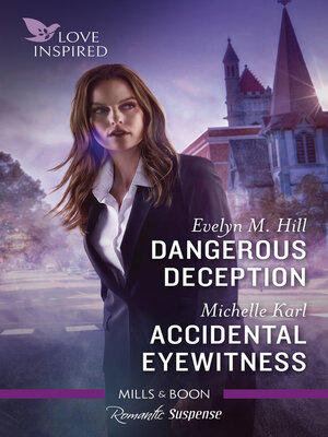 cover image of Dangerous Deception/Accidental Eyewitness